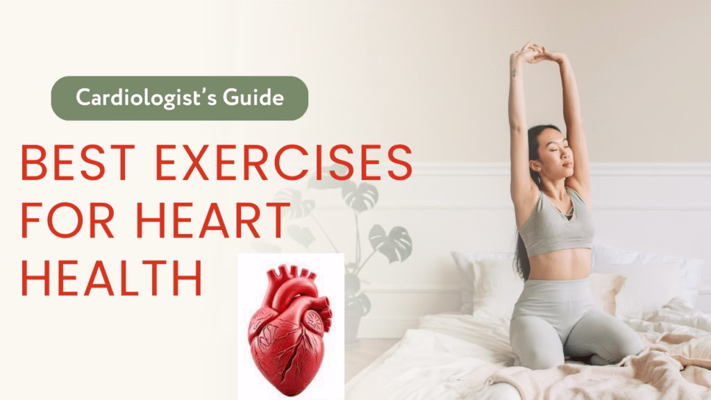 heart-health:-best-exercises